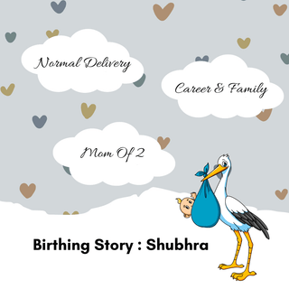 Birthing Story : Shubhra - House Of Zelena