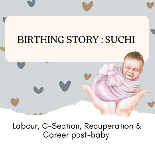 Birthing Story : Suchi - House Of Zelena