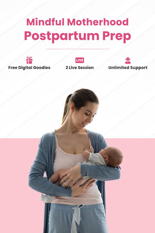Mindful Motherhood: Preparing for Postpartum