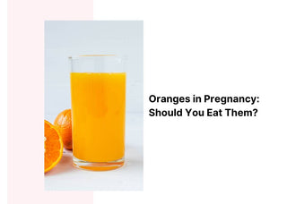 Oranges in Pregnancy: Should You Eat Them?