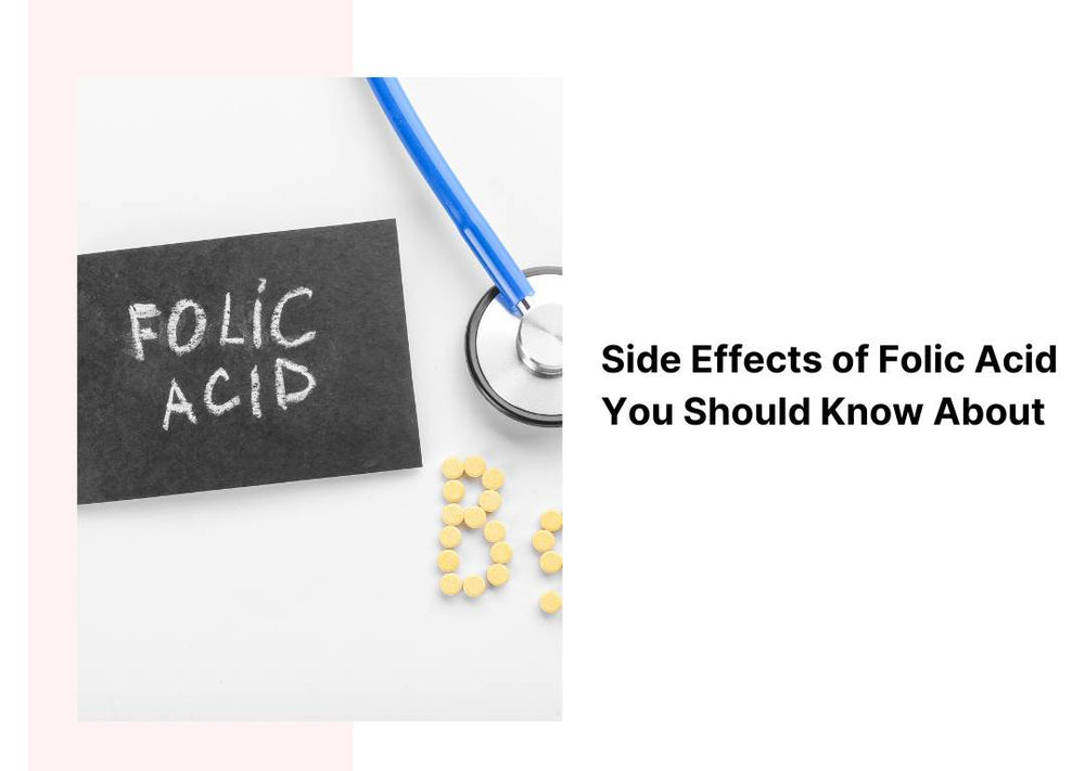 Side Effects of Folic Acid You Should Know About House Of Zelena™