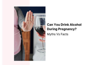 Can You Drink Alcohol During Pregnancy? Myths vs. Facts