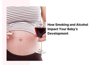 How Smoking and Alcohol Impact Your Baby’s Development