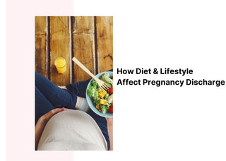 How Your Diet and Lifestyle Affect Pregnancy Discharge