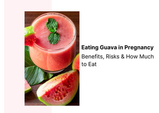 Eating Guava in Pregnancy: Benefits, Risks & How Much to Eat