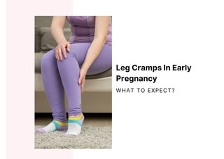 Leg Cramps in Early Pregnancy (2 Weeks): What To Expect?