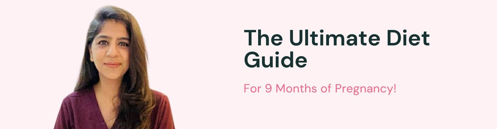 The Ultimate Diet Guide for 9 Months of Pregnancy!